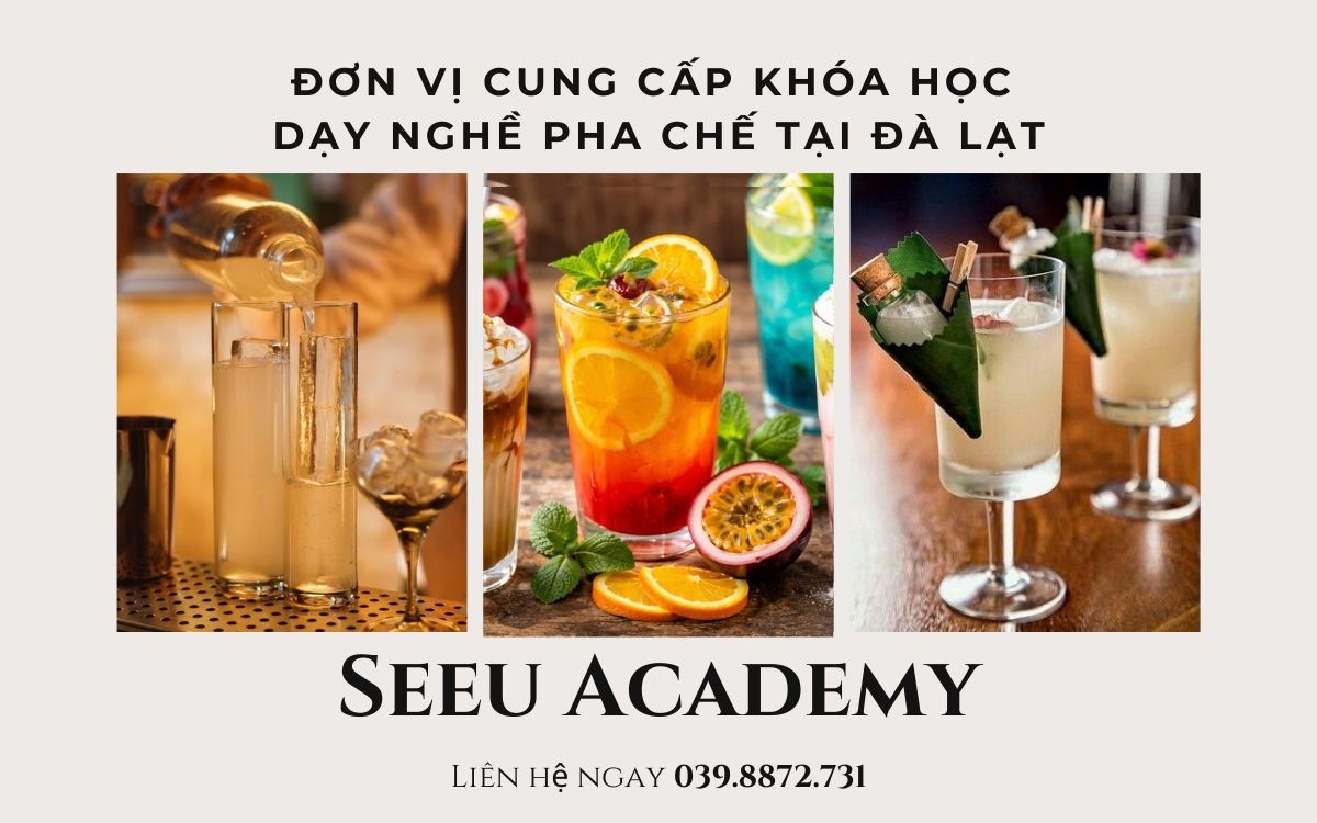 địa chỉ học pha chế ở Đà Lạt